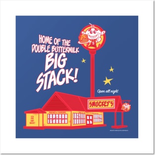 SMUCKEY'S: Home of the double buttermilk BIG STACK! Posters and Art